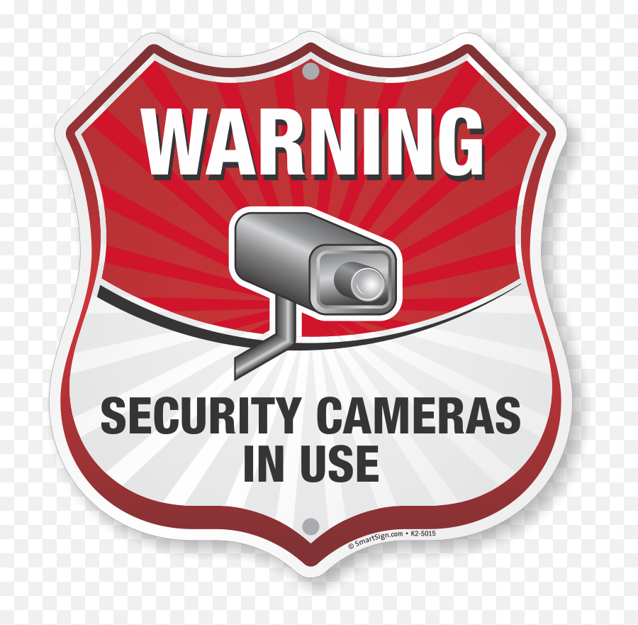 Warning Security Cameras In Use Sign Shield Shape Sku K2 - 5015 Stop Global Warming Png,Shield Shape Png