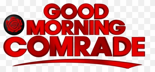 Super Tuesday Jenny Continued - Good Morning Comrade png