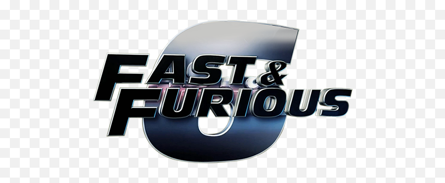 Fast Furious 6 - Fast And Furious 6 Movie Logo Png,Fast And Furious Png