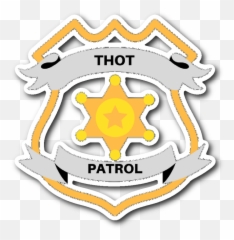 Download Thot Patrol Badge Png - Thot Patrol Badge Transparent,Thot Png