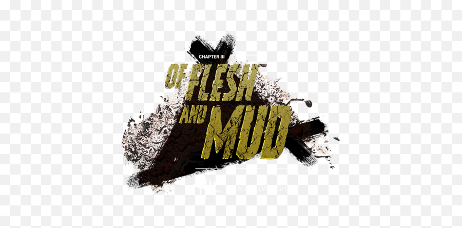 Of Flesh And Mud - Dead By Daylight Png,Mud Png