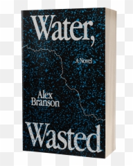 Water Wasted Signed - Horizontal Png,Wasted Transparent