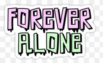 Forever Stickers - Alone Tumblr Png