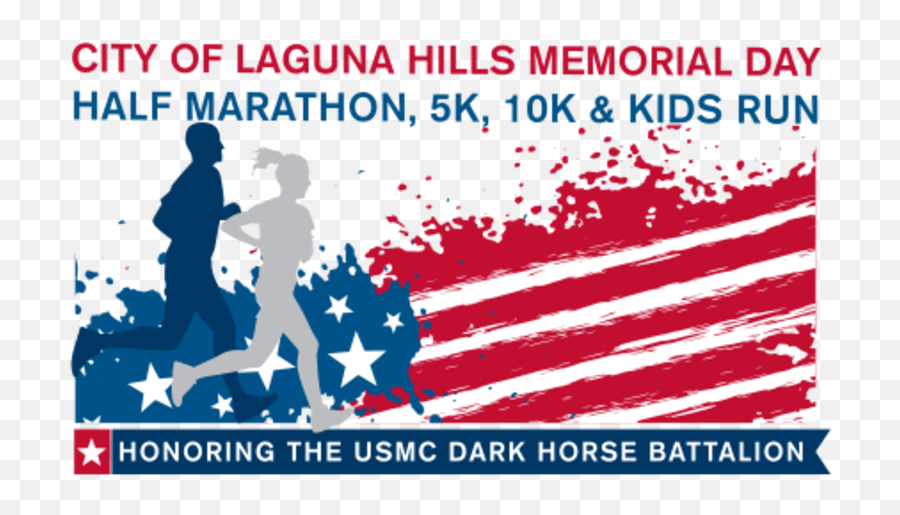 Laguna Hills Memorial Day Half Marathon5k10kkids Run - Poster Png,Memorial Day Png