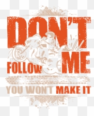 Dont Follow Me You Wont Make It Trike Bike Rider Puzzle For - Esteem png