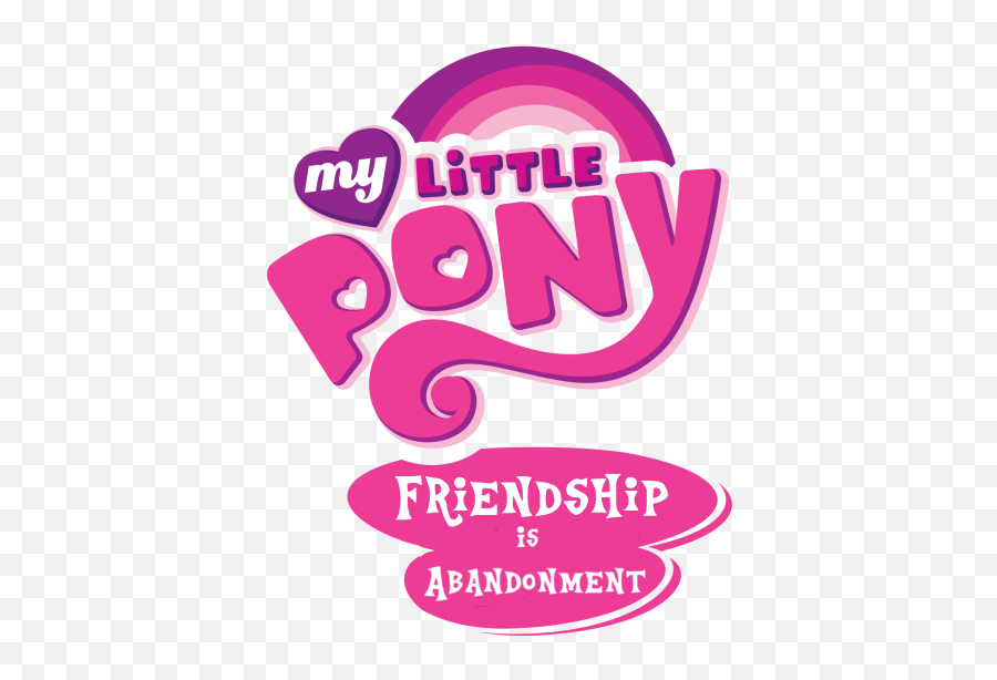 1324458 - Edit Friendship Is Abandonment Logo Logo Edit My Little Pony Png,Friendship Logo