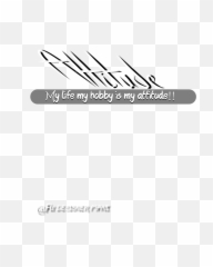 Download Png Attitude Text - Attitude Texts Png Hd,Me Png