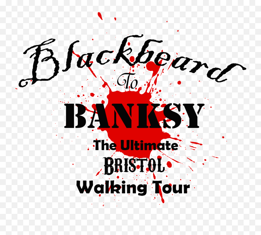 Blackbeard To Banksy The Ultimate Bristol Walking Tour - La Strada Long Beach Png,Banksy Png