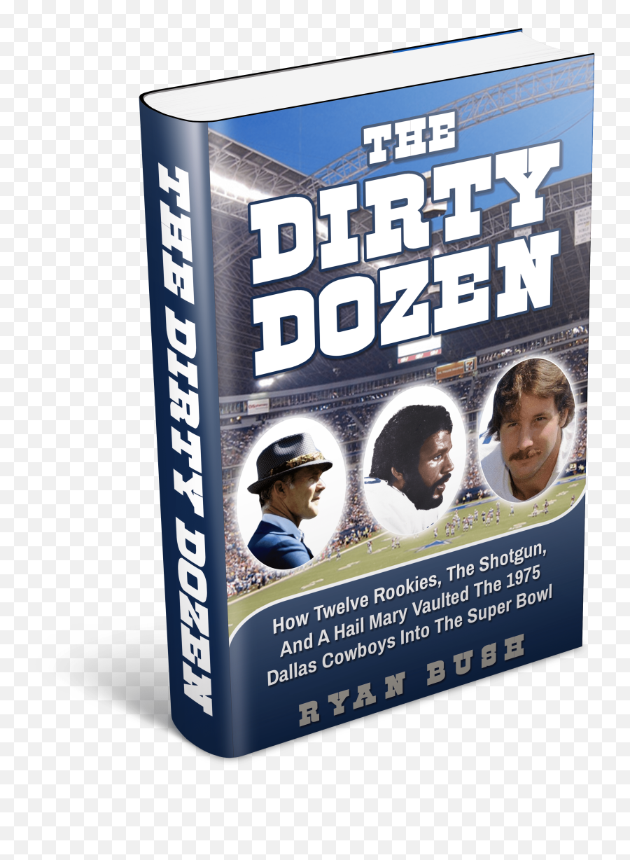 1 Dallas Cowboys Book - The Dirty Dozen With Free Ring Of Honor Membership Book Cover Png,Dallas Cowboys Png