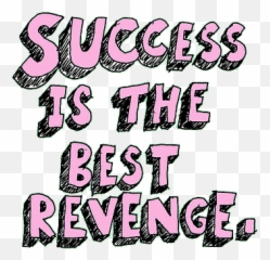 Tumblr Transparents Quotes - Google Search With Images Transparent Motivational Quotes Png,Revenge Png