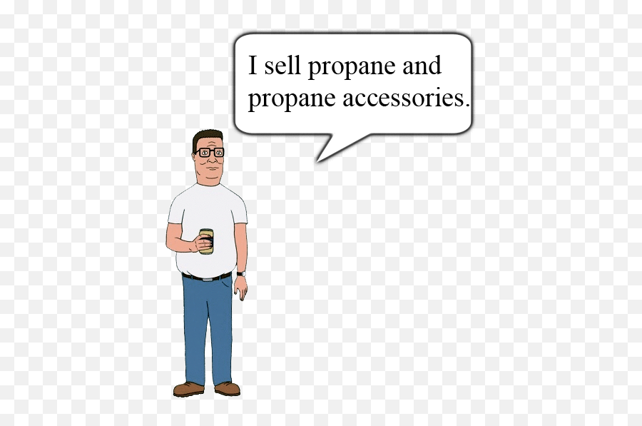 How To Become A Copywriter No - Sell Propane And Propane Accessories Png,Hank Hill Png