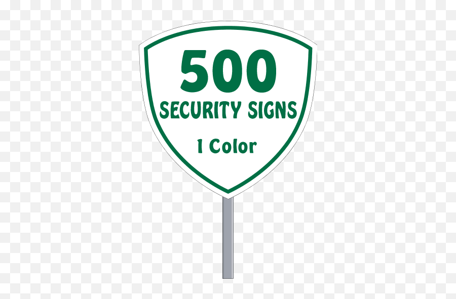 Security Yard Signs - Shield Shape 1 Color 500 Per Box Sign Png,Shield Shape Png