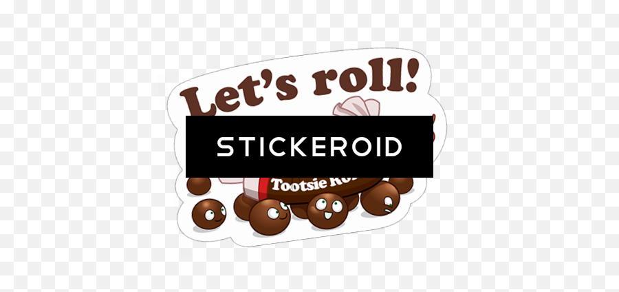 Lets Roll - Language Png,Tootsie Roll Png