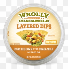 Wholly Guacamole Roasted Corn Over Layered Dip - Corn And Guacamole Dip Png,Guacamole Png