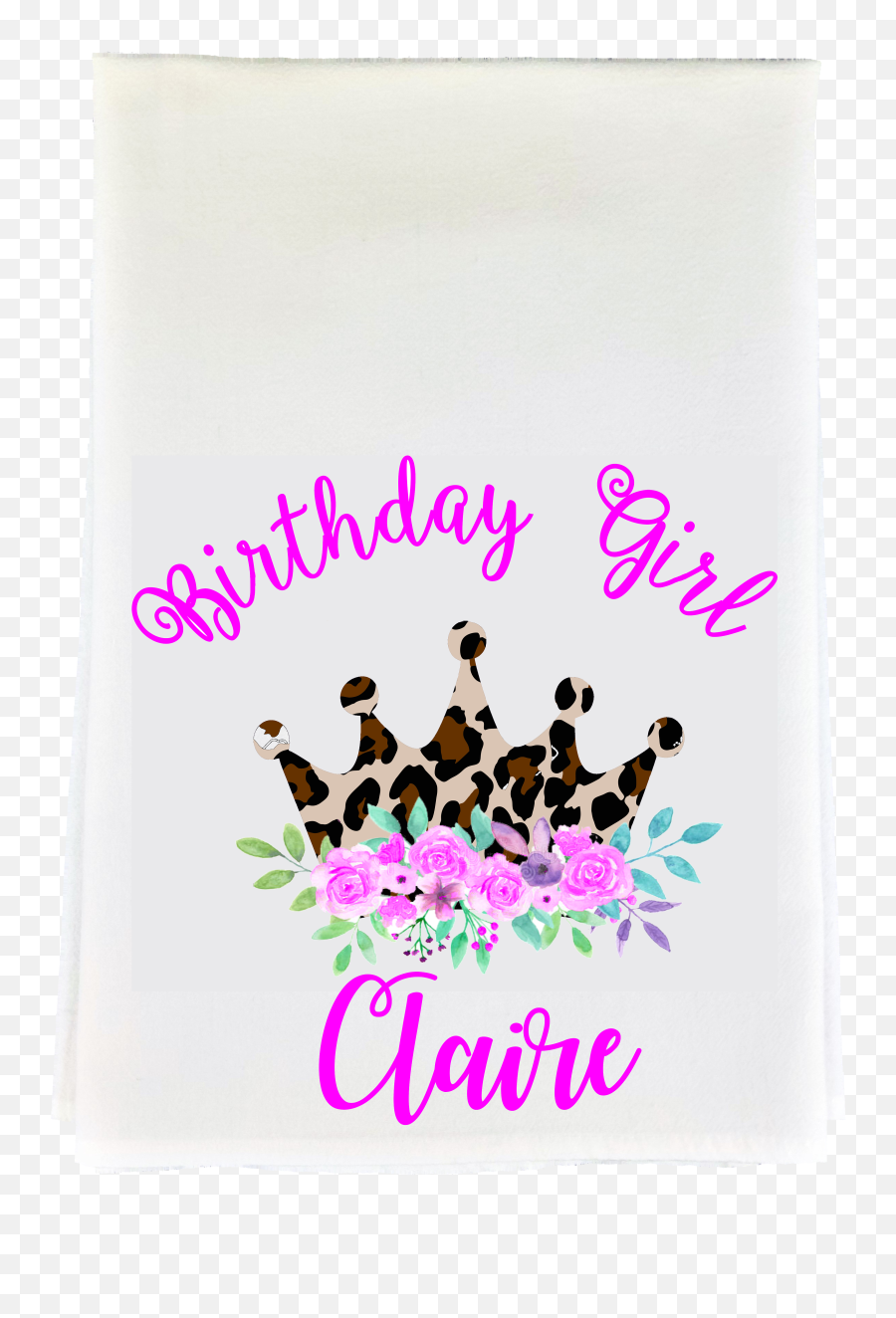Birthday Girl Tea Towel Wcustom Name - Poster Png,Birthday Girl Png