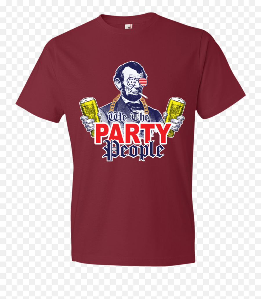 We The Party People 980 Anvil Lightweight T - Shirt 45 Oz Png,Party People Png