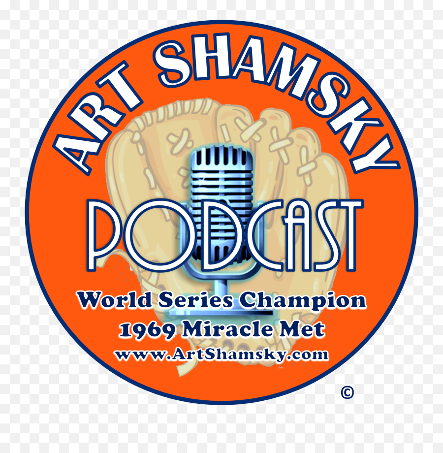Artu0027s Podcast Art Shamsky Png Mets Icon