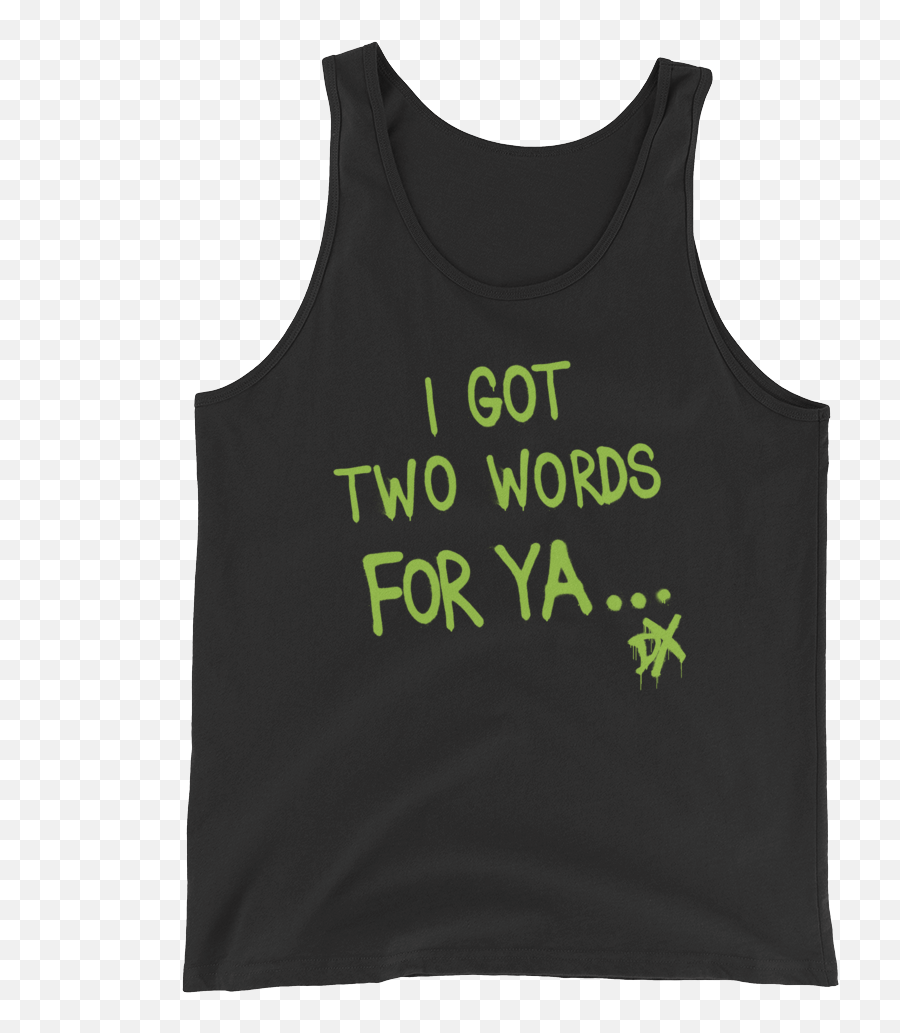 Two Words For Unisex Tank Top - Active Tank Png,D Generation X Logo