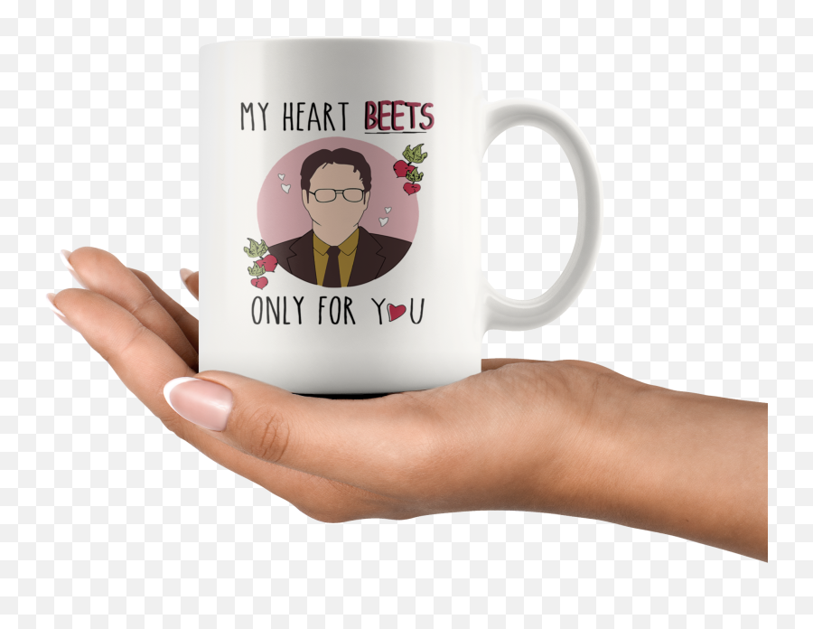 Dwight Schrute My Heart Beets Only For You Mug White Ceramic Png