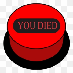 You Died Button - Pickles Png,You Died Png