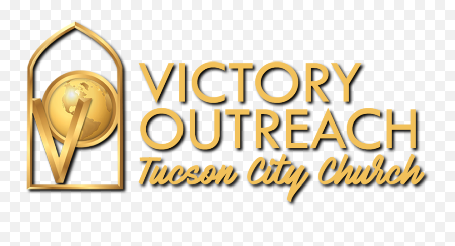 Victory Outreach Tucson City Church - Language Png,Victory Outreach Logo