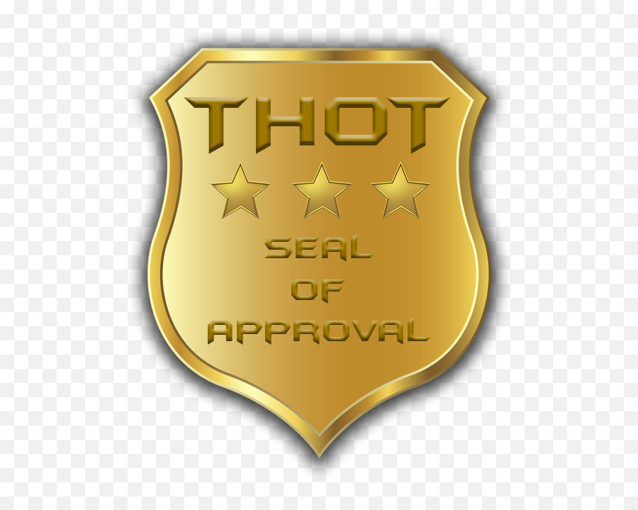 Thot Seal Of Approval Badge - Illustration Png,Thot Png