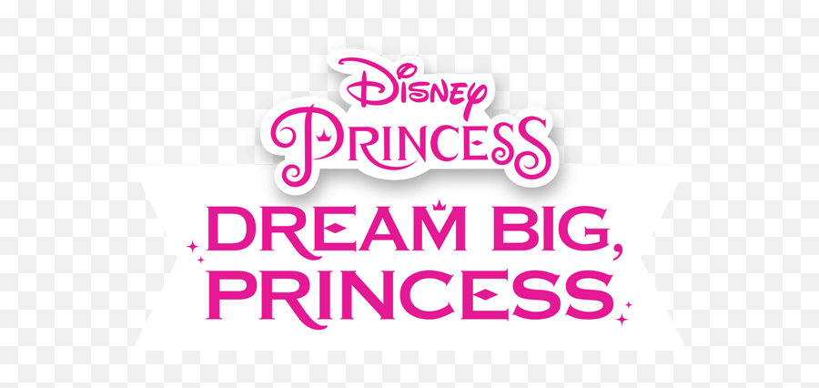 Win A Disney Dream Big - Dream Big Princess Logo Png,Disney Princess Logo