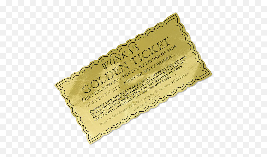 Golden Ticket From Wonka - Willy Wonka Golden Ticket Png,Golden Ticket Png