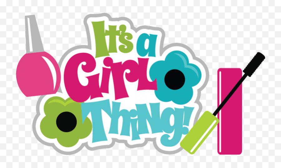 Makeup Clipart Girly - Its A Girl Thing Png,It's A Girl Png