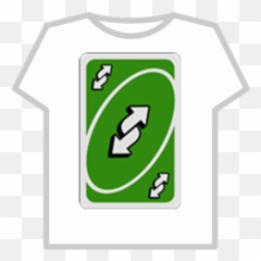 Green Uno Reverse Card - Roblox T Shirt png