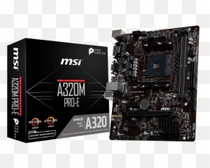 A320m Pro - E Msi A320m Pro Motherboard png