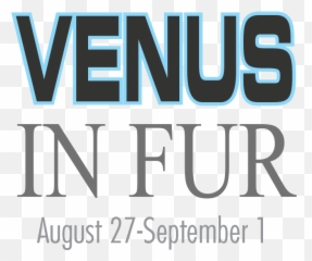 Venus In Fur U2014 The Forestburgh Playhouse Theater Png Transparent