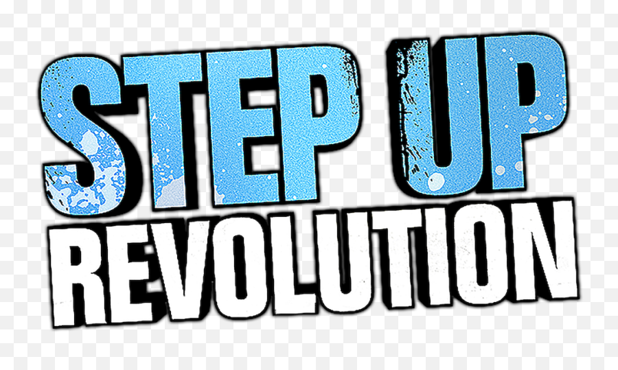 Step Up Revolution Netflix - Step Up Revolution Png,Netflix Png Logo