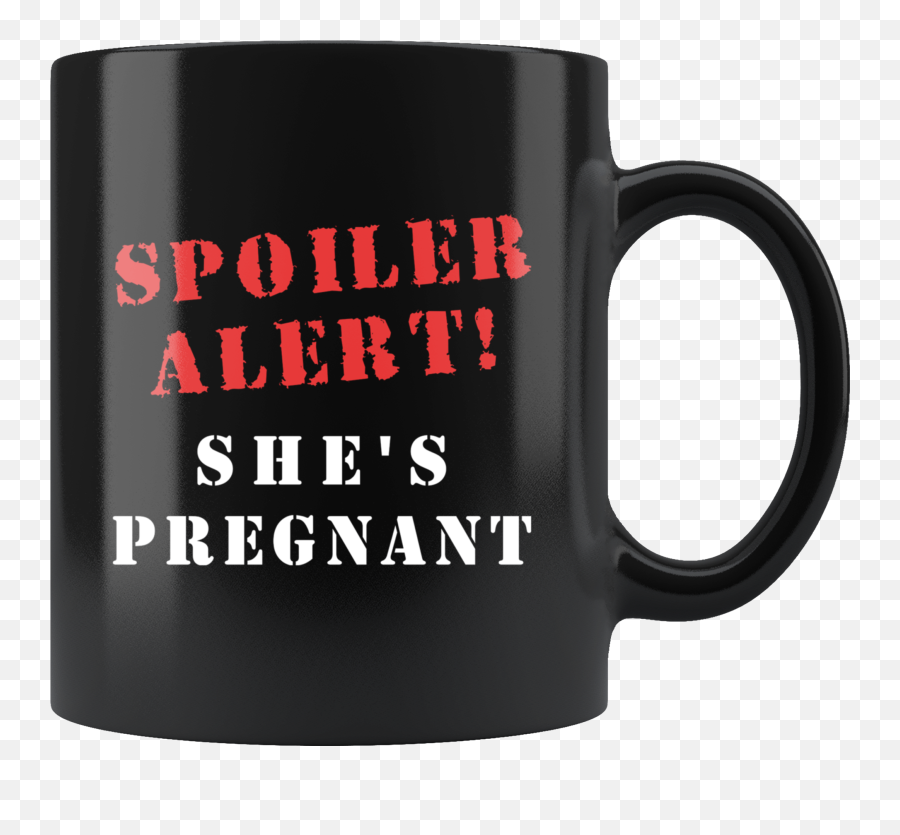 Download Spoiler Alert Sheu0027s Pregnant 11oz Black Mug - Full Beer Stein Png,Spoiler Png