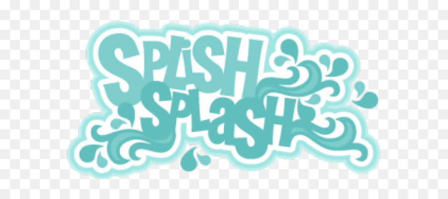 Pool Clipart Splish Splash - Splish Splash Png Transparent Splish Splash Clipart,Water Splashes Png