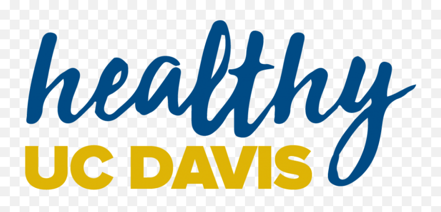 Healthy Uc Davis Kickoff Celebration - Healthy Uc Davis Png,Uc Davis Logo Png