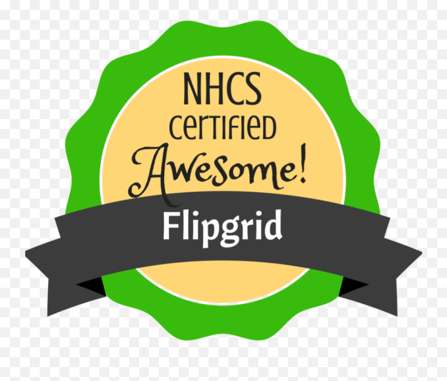 Nhcs Certified Awesome Badges - Mrs Driver Paineiras Corcovado Png,Flipgrid Logo
