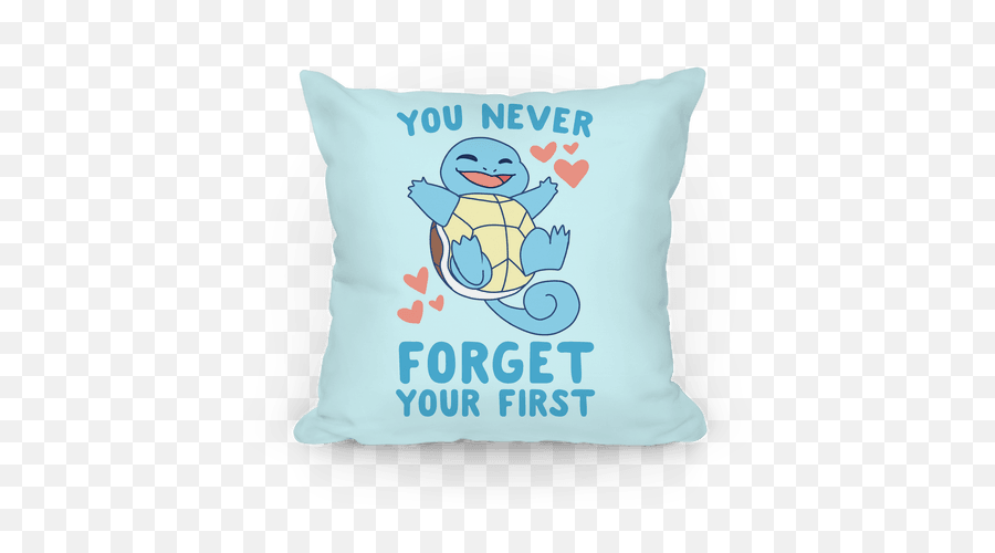 You Never Forget Your First - Squirtle Pillows Lookhuman Squirtle Pillow Png,Squirtle Png
