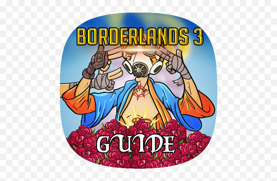 Guide Borderlands 3 11 Apk Download - Comborderlands3 Label Png,Borderlands 3 Png