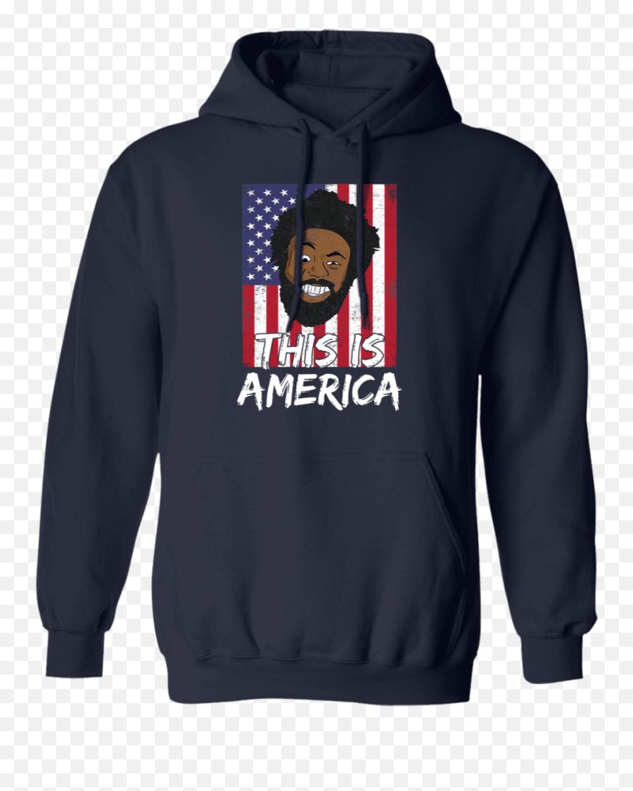 This Is America Childish Gambino Shirt U2013 Youryourstylecom - St University Hoodie Png,Childish Gambino Transparent