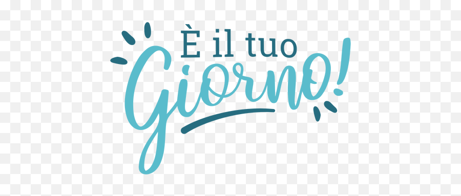 E Il Tuo Giorno Lettering - Transparent Png U0026 Svg Vector File Calligraphy,Giorno Png