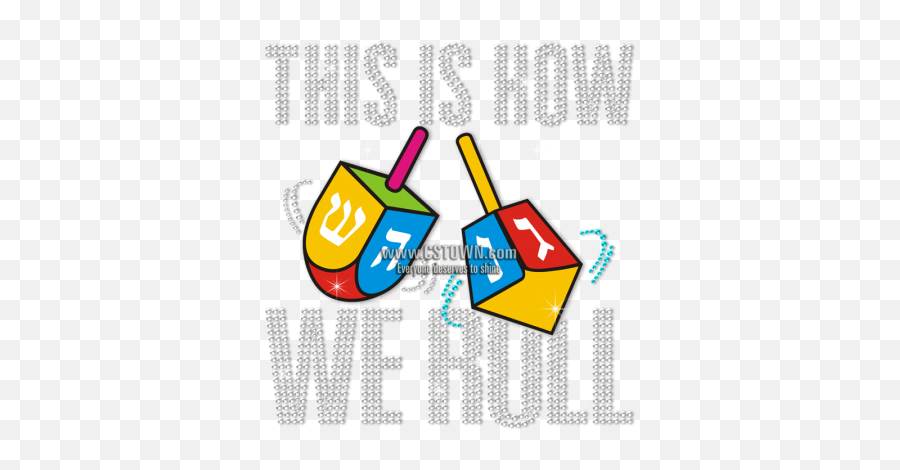 Download Hd This Is How We Roll Traditional Dreidel In - Clip Art Png,Dreidel Png