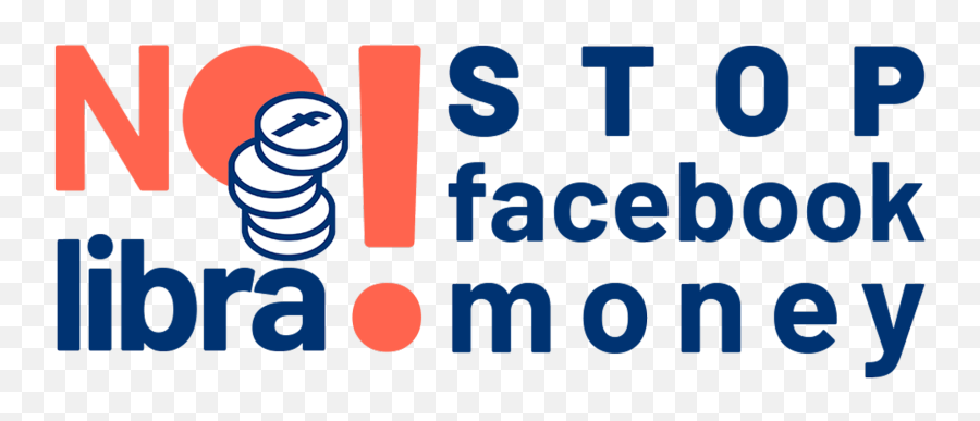 Petition No Libra U2013 Stop Facebook Money Finance Watch - Clip Art Png,Libra Png