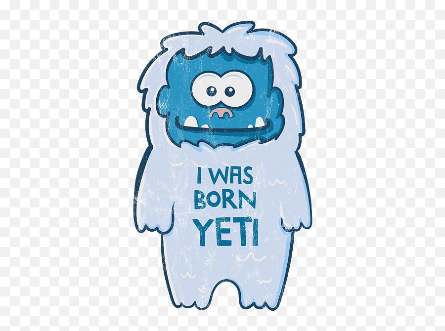 I Was Born Yeti Cute Kids T - Shirt For Sale By Noirty Designs Happy Png,Yeti Icon