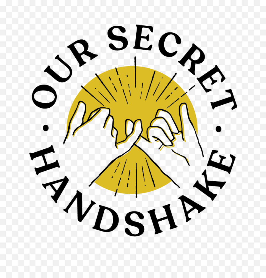 Logos Our Secret Handshake Png Hand