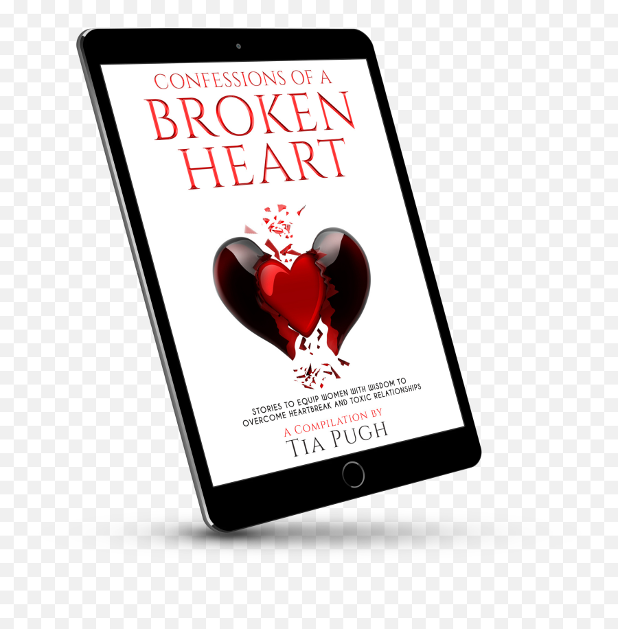Confessions Of A Broken Heart Stories To Equip Women With Wisdom Overcome Heartbreak And Toxic Relationships - Heart Png,Broken Heart Transparent