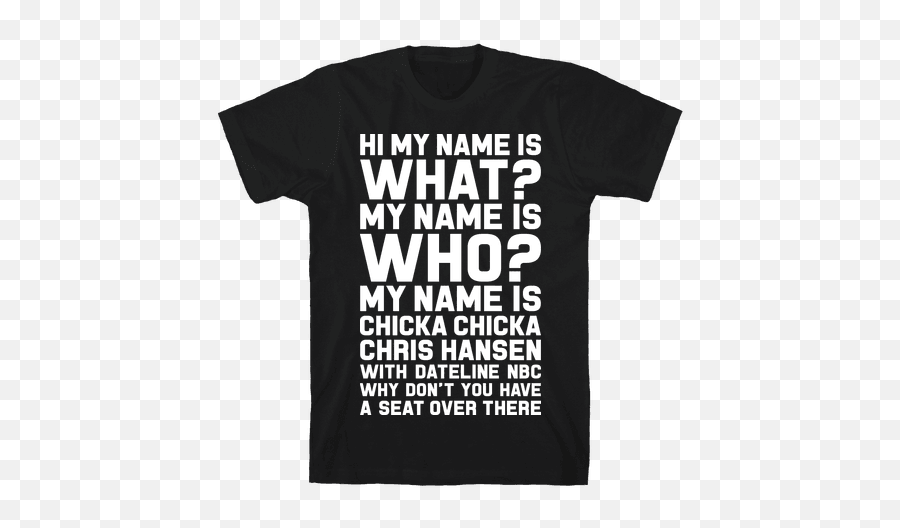 Chicka Chris Hansen Mens T - Chefarine 4 Png,Chris Hansen Png