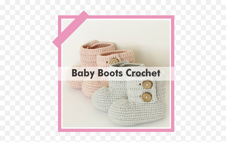 Crochet Pattern Baby Boots Free App Offline Apk 20 Png Icon