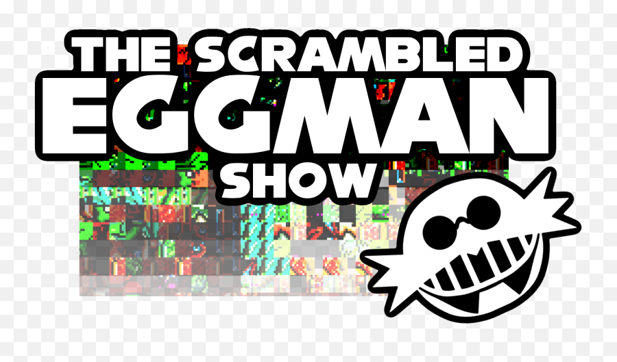 The Scrambled Eggman Show - Alistair Aitcheson Happy Png,Eggman Png