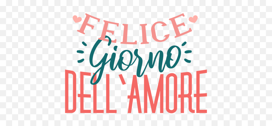 Valentine Italian Felice Giorno Dell Amore Badge Sticker - Calligraphy Png,Giorno Png